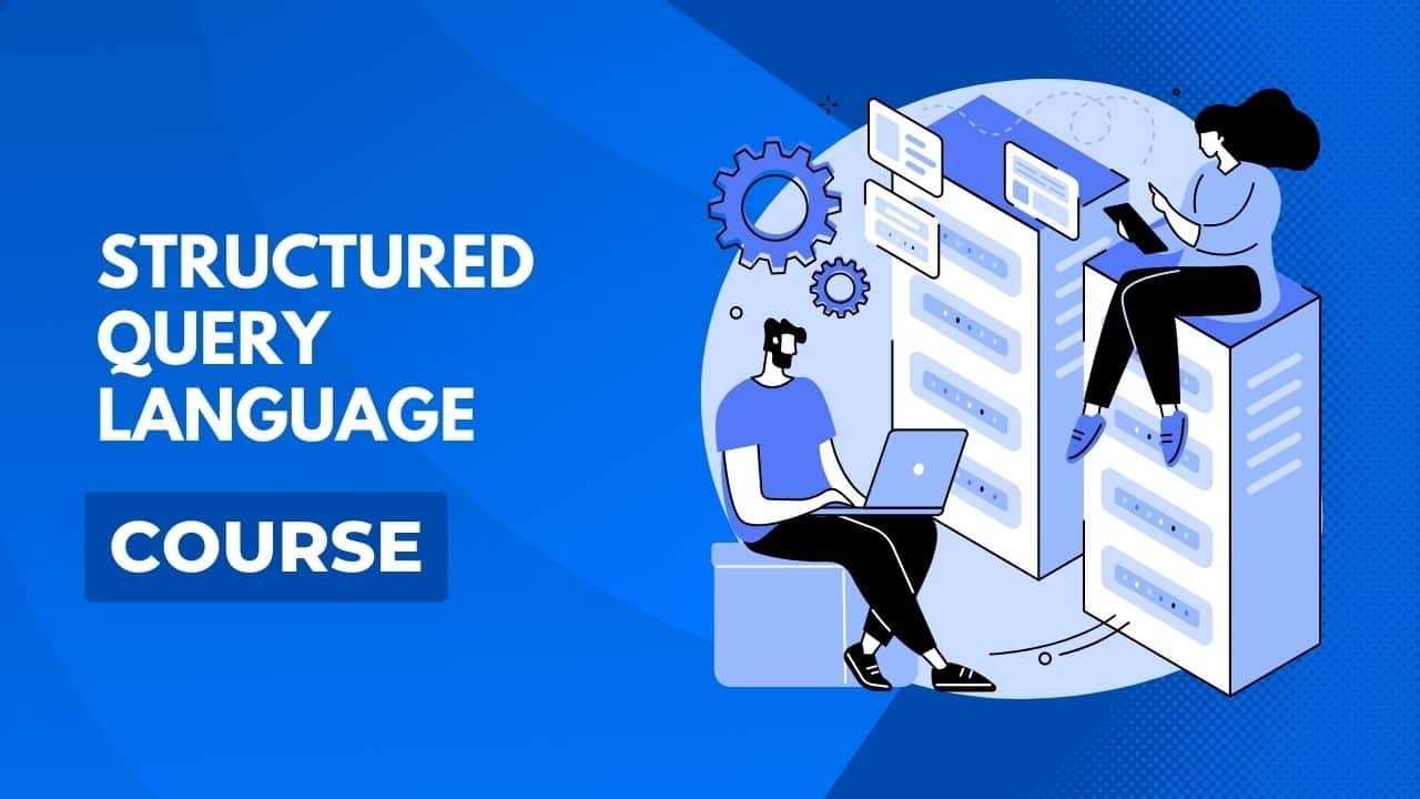 Structured Query Language